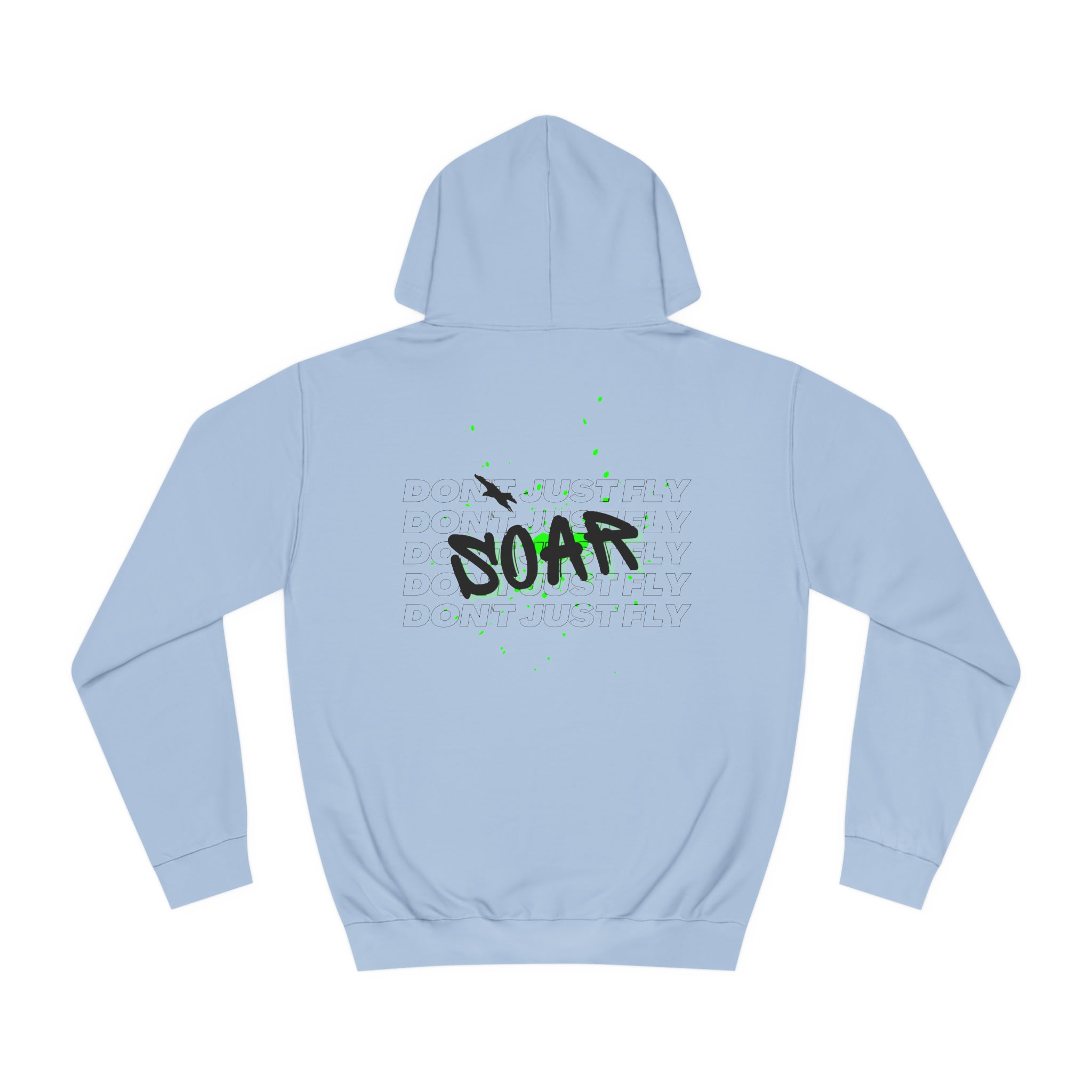 Don't Just Fly Premium Hoodie