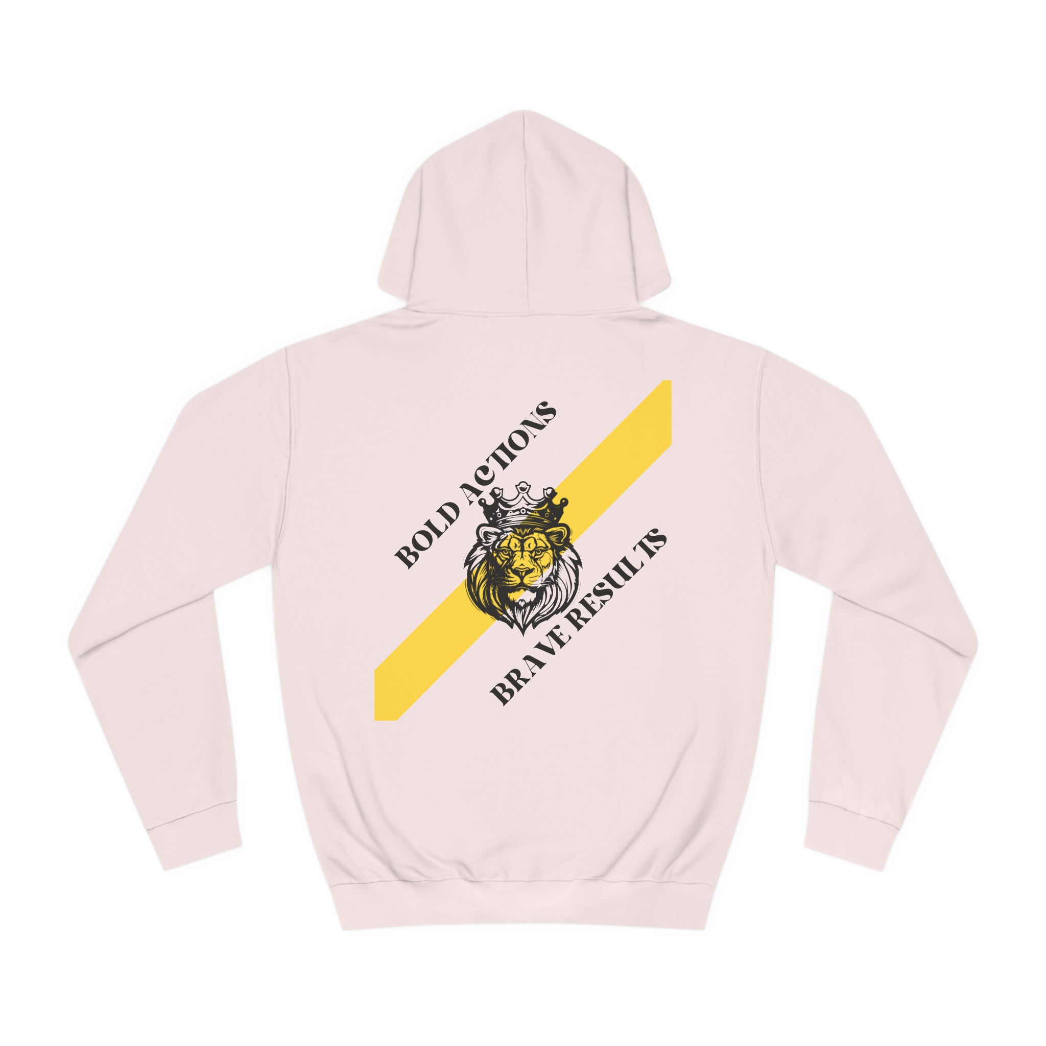 Bold Actions Brave Results Premium Hoodie