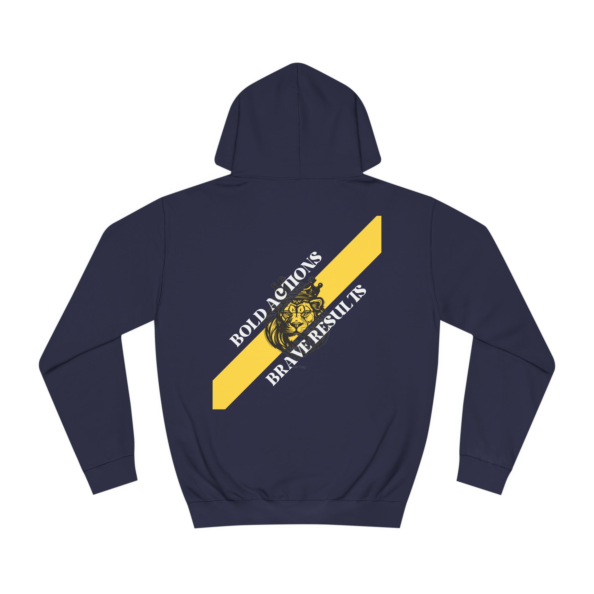 Bold Actions Brave Results Premium Hoodie