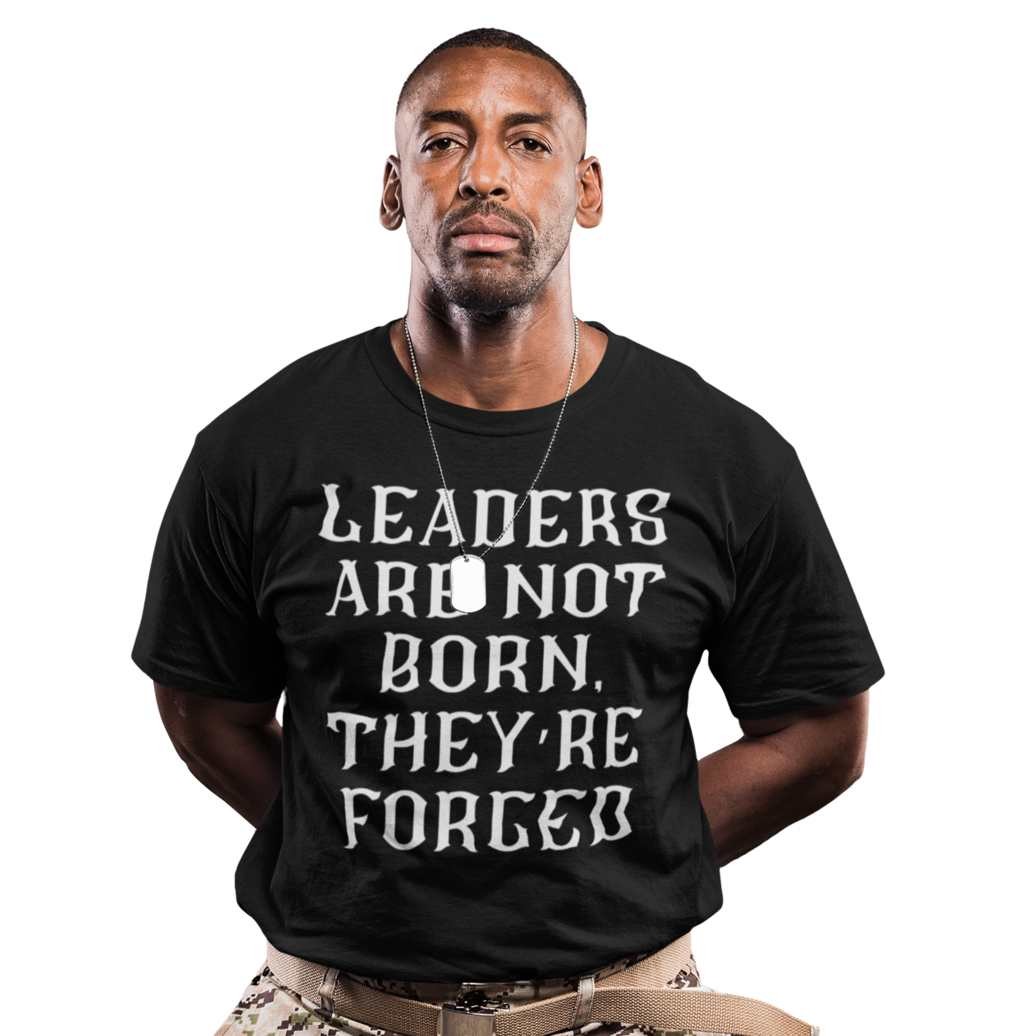 Leaders Are Not Born, They're Forged